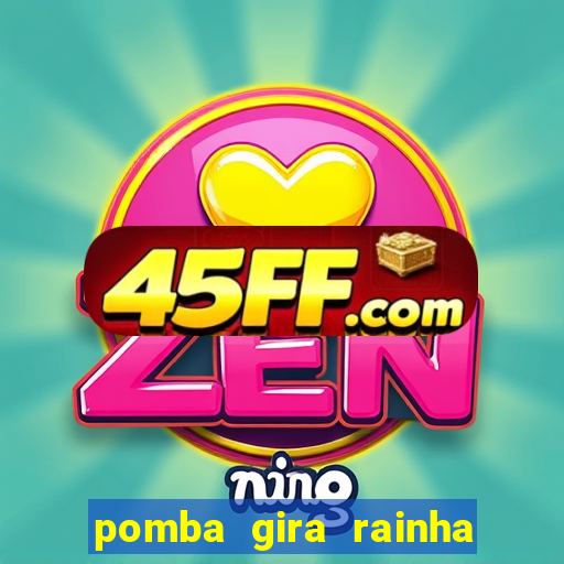 pomba gira rainha do cruzeiro